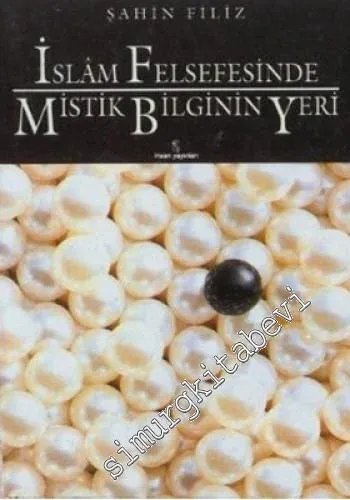 İslâm Felsefesinde Mistik Bilginin Yeri -        1995