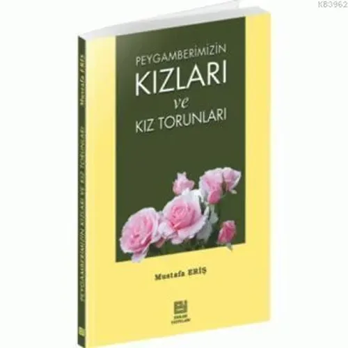 Peygamberimizin Kızları ve Kız Torunları