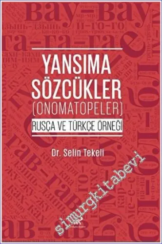 Yansıma Sözcükler (Onomatopeler) (Rusça ve Türkçe Örneği) -