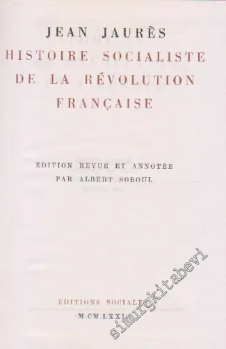 Histoire Socialiste de la Révolution Française Tome 4. La Revolution Et L'Europe: Édition revue et annotée par Albert Soboul -