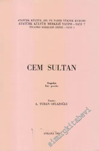 Cem Sultan: Tregedya İki Perde -         1991