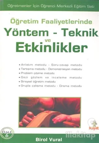 Öğretim Faaliyetlerinde Yöntem-Teknik ve Etkinlikler
