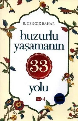 Huzurlu Yaşamanın 33 Yolu