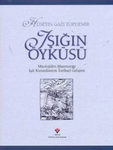 Işığın Öyküsü (Ciltli)