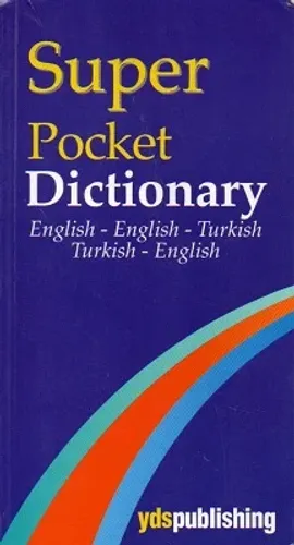 Super Pocket Dictionary English - English - Turkish - Turkish - English