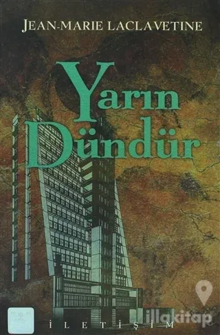 Yarın Dündür