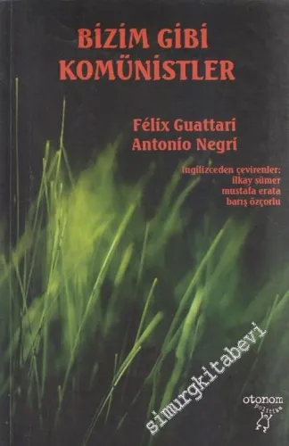 Bizim Gibi Komünistler -        2006