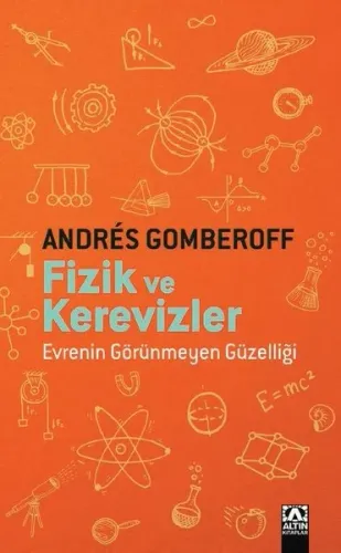 Fizik ve Kerevizler - Evrenin Görünmeyen Güzelliği