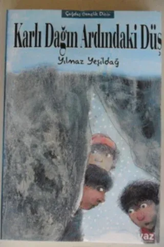 Karlı Dağın Ardındaki Düş