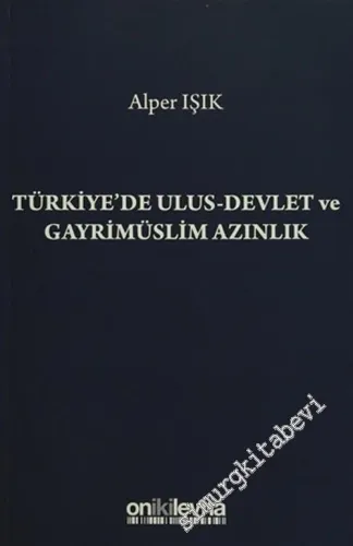 Türkiye'de Ulus-Devlet ve Gayrimüslim Azınlık -        2016