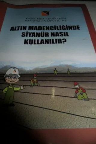 Altın Madenciliğinde Siyanür Nasıl Kullanılır ?