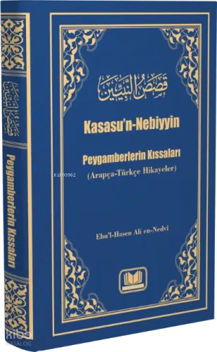Kasasun Nebiyyin Peygamberlerin Kıssaları (Arapça-Türkçe Hikayeler)