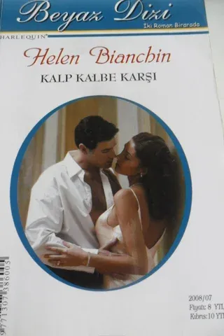 Kalp Kalbe Karşı / Sönmeyen Ateş