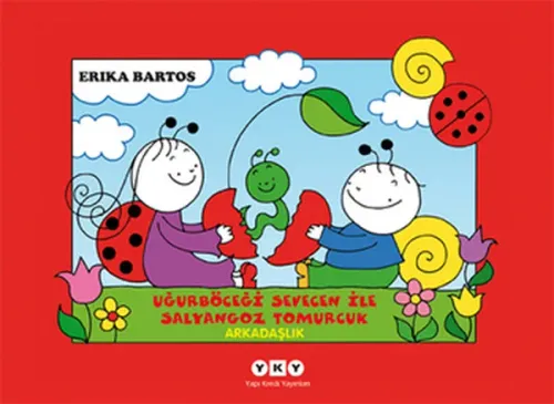 Uğurböceği Sevecen ile Salyangoz Tomurcuk 1- Arkadaşlık