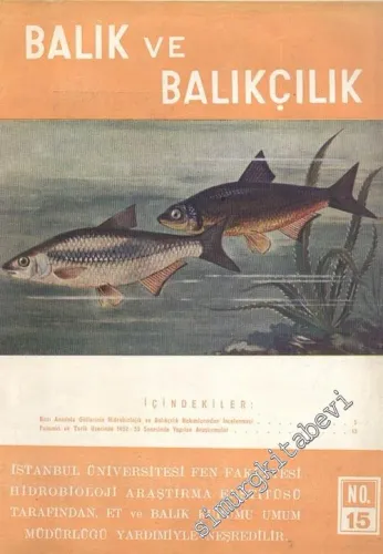 Balık ve Balıkçılık Dergisi - Sayı: 15, Eylül 1953, Cilt: 2       1953