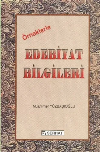 Örneklerle Edebiyat Bilgileri