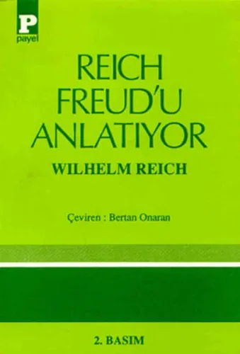 Reich Freud'u Anlatıyor