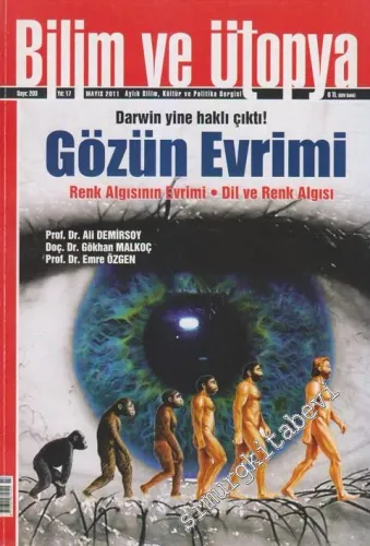 Bilim ve Ütopya: Aylık Bilim, Kültür ve Politika Dergisi - Dosya: Gözün Evrimi - Darwin Yine Haklı Çıktı! - Renk Algısının Evrimi - Dil ve Renk Algısı - Sayı: 203    17  Mayıs 2011
