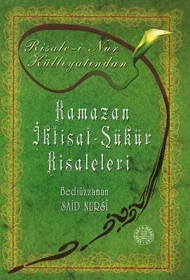 Ramazan İktisat - Şükür Risalesi Risale-i Nur Külliyatından