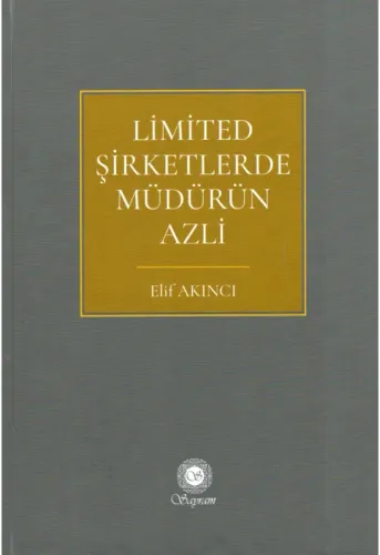 Limited Şirketlerde Müdürün Azli