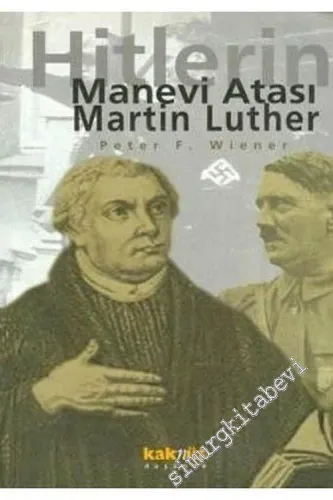 Hitlerin Manevi Atası Martin Luther -        2002