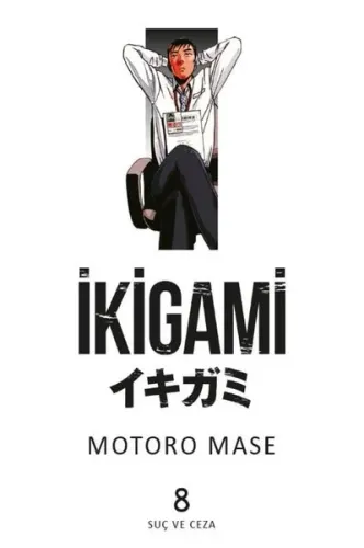 İkigami Cilt 08 – Suç ve Ceza