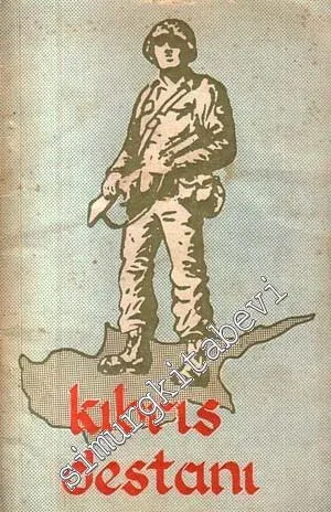 Kıbrıs Destanı: Yurt, Kahramanlık, Kıbrıs Şiirleri - Antoloji -