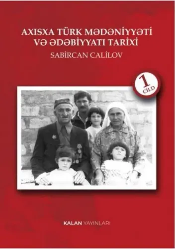 Axisxa Türk Mədəniyyəti Və Ədəbiyyatı Tarixi - I Cild