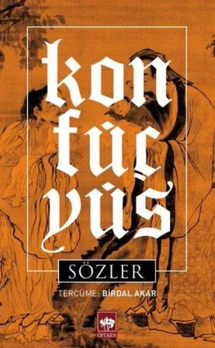 Konfüçyüs; Sözler