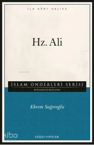 Hz. Ali; İslam Önderleri Serisi - İlk Dört Halife