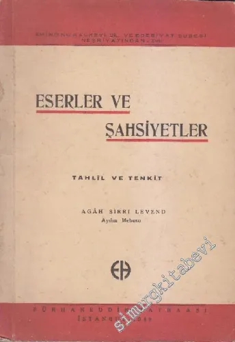 Eserler ve Şahsiyetler: Tahlil ve Tenkit İMZALI -        1940