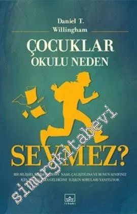 Çocuklar Okulu Neden Sevmez? -