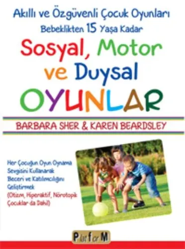 Sosyal Motor ve Duysal Oyunlar