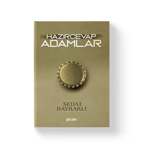 Hazır Cevap Adamlar | Sedat Bayraklı