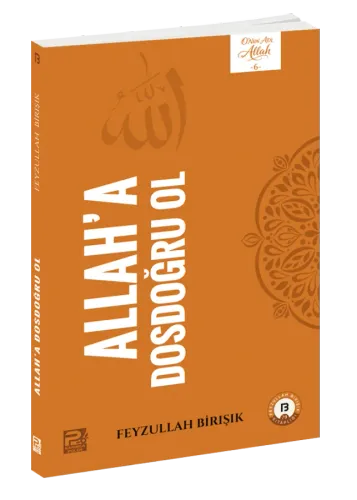 Allah'a Dosdoğru Ol