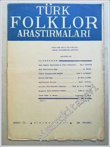 Türk Folklor Araştırmaları: Ayda Bir Defa İstanbul'da Çıkar Halkbilgisi Dergisi -  357 Sayı (TAKIMDAN 9 SAYI EKSİK) - Ağustos 1949 - Ocak 1980; Sayı: 1 - 366       1949