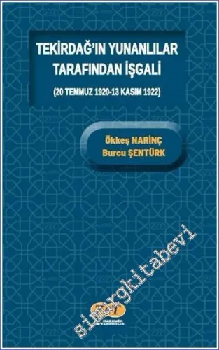 Tekirdağ'ın Yunanlılar Tarafından İşgali (20 Temmuz 1920-13 Kasım 1922) -