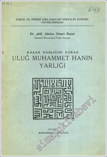 Kazan Hanlığını Kuran Uluğ Muhammet Hanın Yarlığı -