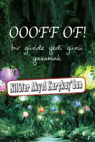 Oooff Of! Nilüfer Akyol Karçkay