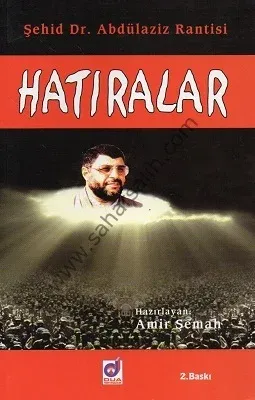 Şehit Dr. Abdülaziz Rantisi Hatıralar