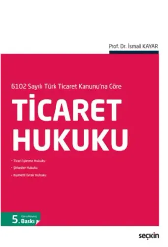 Ticaret Hukuku - İsmail Kayar