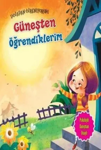 Güneşten Öğrendiklerim; Doğadan Öğreniyorum