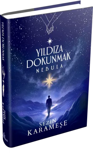 YILDIZA DOKUNMAK 2: NEBULA - CİLTLİ