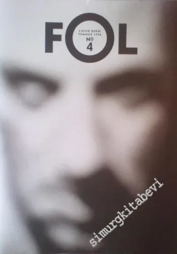 Fol - Üç Aylık Dergi, Dosya: Ölüm - Sayı: 4      Temmuz 1996