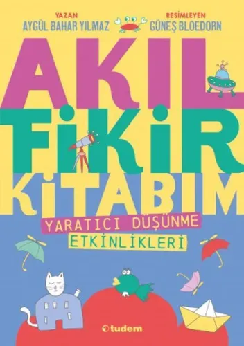 Akıl Fikir Kitabım; Yaratıcı Düşünme Etkinlikleri