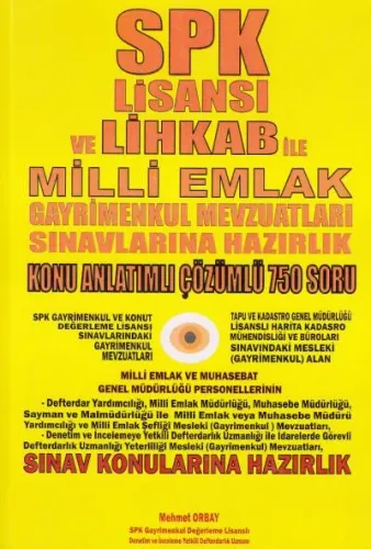 SPK Lisansı ve LİHKAB ile Milli Emlak Gayrimenkul Mevzuatları Sınavlarına Hazırlık