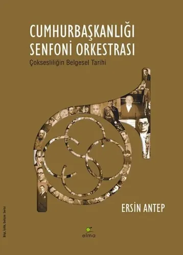 Cumhurbaşkanlığı Senfoni Orkestrası; Çoksesliliğin Belgesel Tarihi