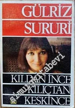 Kıldan İnce Kılıçtan Keskince -        1983