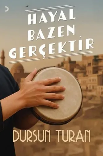 Hayal Bazen Gerçektir