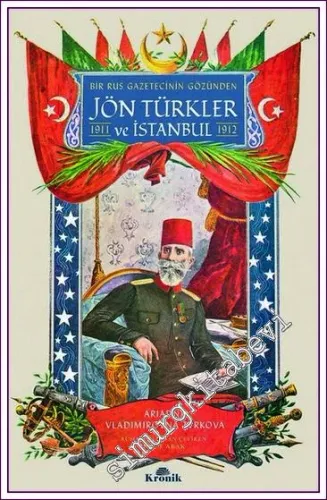Bir Rus Gazetecinin Gözünden Jön Türkler ve İstanbul -